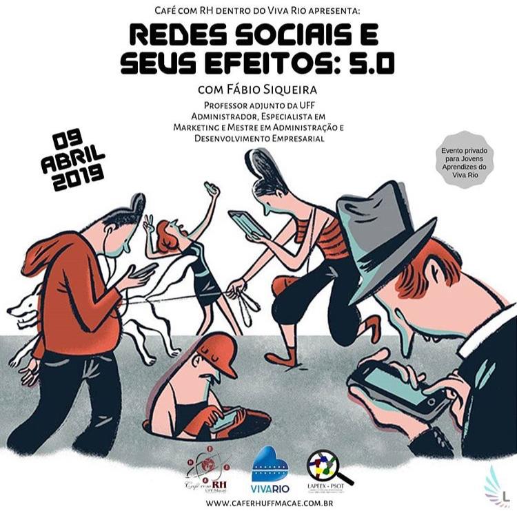 09/04/2019 – Café com RH no Viva Lagos – Redes Sociais e seus efeitos 4.0
