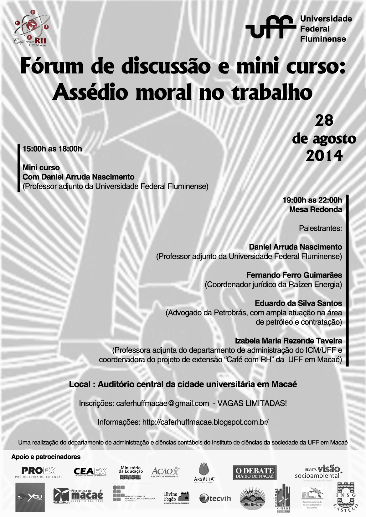 28/08/2014 – Evento de Abertura : Assedio Moral no Trabalho / Macae (RJ)