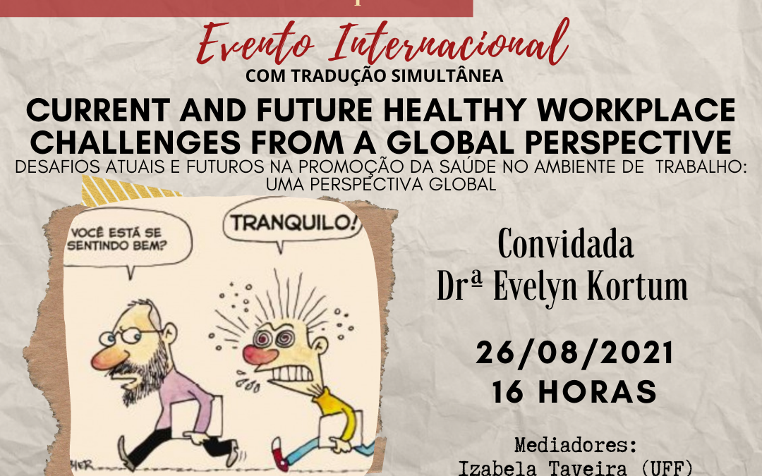 Desafios atuais e futuros na promoção da saúde no ambiente de trabalho – uma perspectiva global