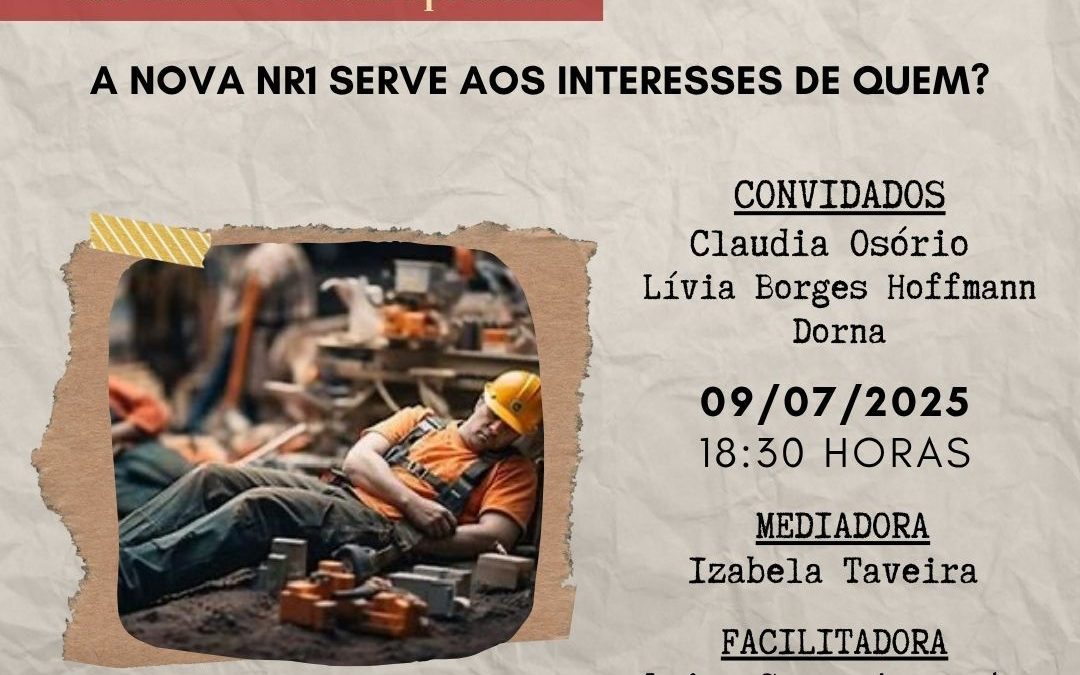 A Nova NR1 Serve aos Interesses de Quem?